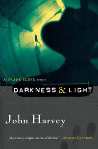 Bild vom Artikel Darkness & Light vom Autor John Harvey