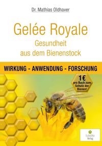 Produktbild: Gel&eacute;e Royale - Gesundheit aus dem Bienenstock