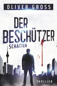 Produktbild: Der Besch&uuml;tzer: Schatten