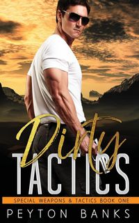 Produktbild: Dirty Tactics (Special Weapons & Tactics 1)