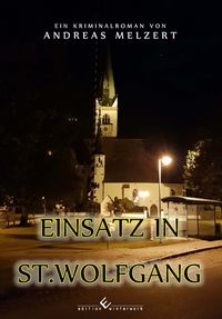 Bild vom Artikel Einsatz in St.Wolfgang vom Autor Andreas Melzert
