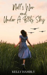 Produktbild: Nell's War and Under A Blitz Sky