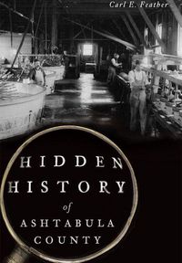 Produktbild: Hidden History of Ashtabula County