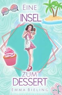 Produktbild: Eine Insel zum Dessert