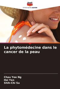 Produktbild: La phytom&eacute;decine dans le cancer de la peau