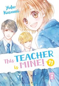 Bild vom Artikel This Teacher is Mine! 11 vom Autor Yuko Kasumi