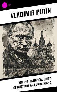Produktbild: On the Historical Unity of Russians and Ukrainians