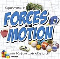Produktbild: Experiments in Forces and Motion with Toys and Everyday Stuff
