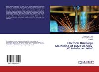 Produktbild: Electrical Discharge Machining of LM24 Al Alloy-SiC Reinforced MMC