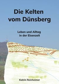 Produktbild: Die Kelten vom D&uuml;nsberg
