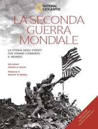 Produktbild: La seconda guerra mondiale. La storia degli eventi che hanno cambiato il mondo