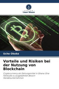 Produktbild: Vorteile und Risiken bei der Nutzung von Blockchain