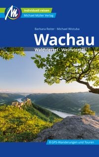 Bild vom Artikel Wachau Reiseführer Michael Müller Verlag vom Autor Barbara Reiter