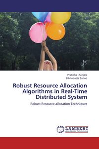 Produktbild: Robust Resource Allocation Algorithms in Real-Time Distributed System