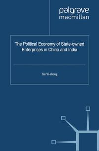 Produktbild: The Political Economy of State-owned Enterprises in China and India