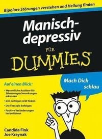Bild vom Artikel Manisch-depressiv für Dummies vom Autor Candida Fink