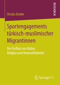 Produktbild: Sportengagements t&uuml;rkisch-muslimischer Migrantinnen