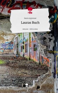 Produktbild: Lauras Buch. Life is a Story - story.one