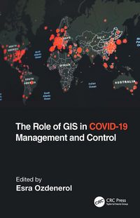 Produktbild: The Role of GIS in COVID-19 Management and Control