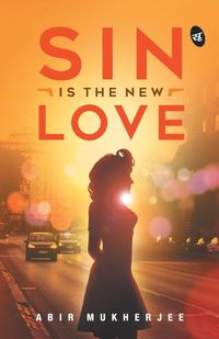 Bild vom Artikel Sin is the New Love vom Autor Abir Mukherjee
