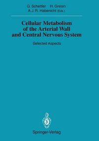 Produktbild: Cellular Metabolism of the Arterial Wall and Central Nervous System