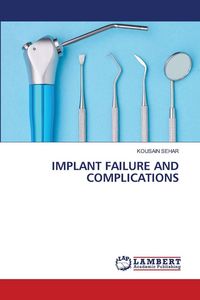 Produktbild: Implant Failure and Complications
