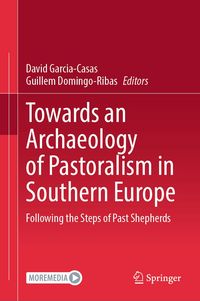 Produktbild: Towards an Archaeology of Pastoralism in Southern Europe