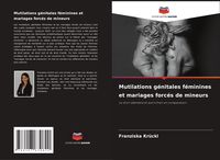 Produktbild: Mutilations g&eacute;nitales f&eacute;minines et mariages forc&eacute;s de mineurs