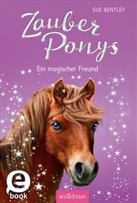 Produktbild: Zauberponys - Ein magischer Freund (Zauberponys 1)