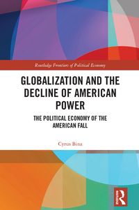 Produktbild: Globalization and the Decline of American Power