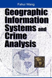 Produktbild: Geographic Information Systems and Crime Analysis