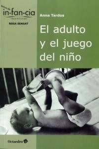 Produktbild: El adulto y el juego del ni&ntilde;o