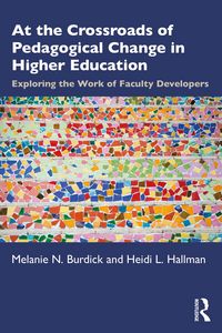 Produktbild: At the Crossroads of Pedagogical Change in Higher Education