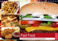 Produktbild: Fast Food. Leckeres Gecklecker f&uuml;r Junkfood-Genie&szlig;er (Wandkalender 2022 DIN A4 quer)