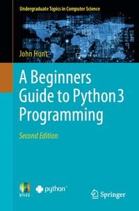 Produktbild: A Beginners Guide to Python 3 Programming
