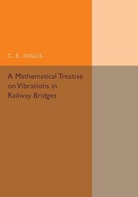 Produktbild: A Mathematical Treatise on Vibrations in Railway Bridges