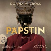 Die Päpstin von Donna W. Cross