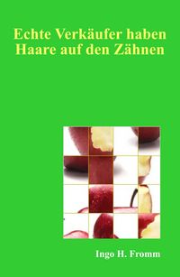 Produktbild: Echte Verk&auml;ufer haben Haare auf den Z&auml;hnen