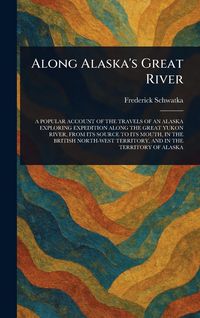 Produktbild: Along Alaska's Great River
