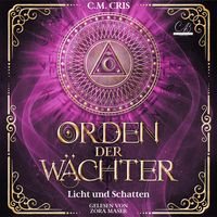 Produktbild: Orden der W&auml;chter - Licht und Schatten Romantische Fantasy
