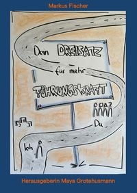 Produktbild: Dein Dreisatz f&uuml;r mehr F&uuml;hrungskraft