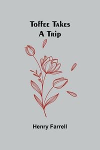 Produktbild: Toffee takes a trip