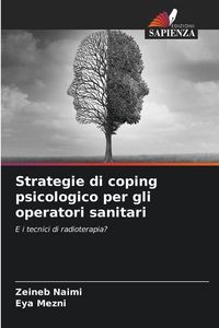 Produktbild: Strategie di coping psicologico per gli operatori sanitari