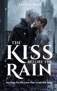 Produktbild: The Kiss Before the Rain: An Elegy for the Love That Could Not Stay