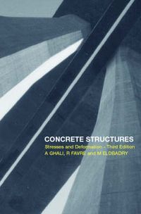 Produktbild: Concrete Structures: Stresses and Deformations: Analysis and Design for Sustainability