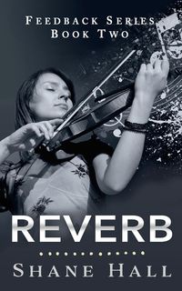 Produktbild: Reverb: Feedback Serial Book Two (Feedback Dystopia, #2)