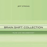 Produktbild: Brain Shift Collection - Ruhe und Gelassenheit
