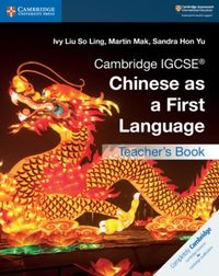 Produktbild: Cambridge IGCSE&reg; Chinese as a First Language Teacher's Book