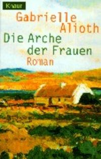Produktbild: Die Arche der Frauen