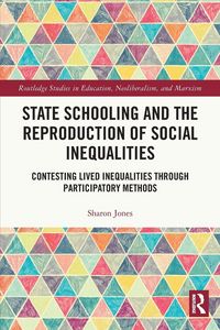 Produktbild: State Schooling and the Reproduction of Social Inequalities